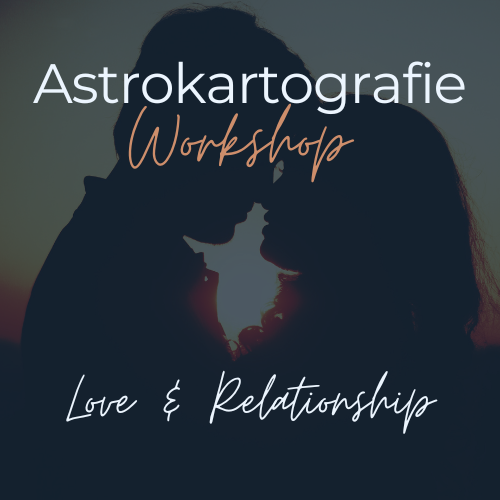 Astrokartografie Workshop - Liebe und Beziehung